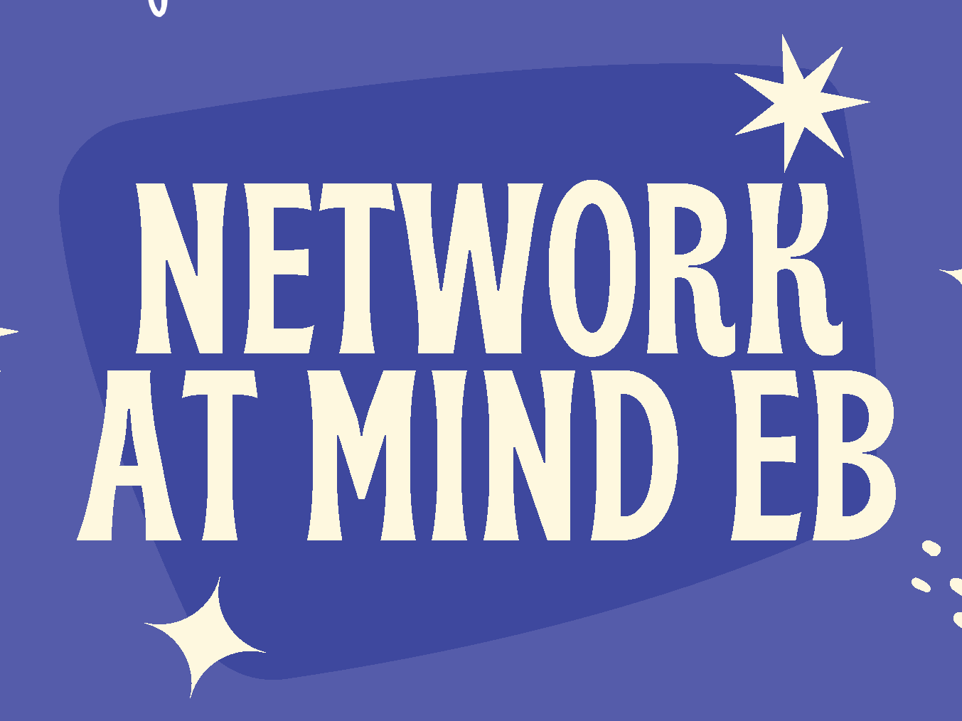 Network at Mind EB